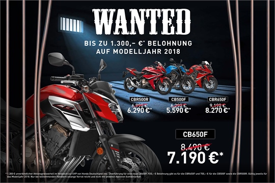 HONDA WANTED! JETZT BIS ZU 1.300,- EURO PREISVORTEIL SICHERN